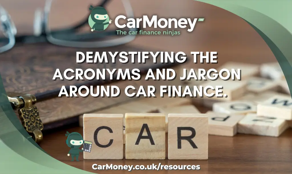 Demystifying the acronyms and jargon around car finance